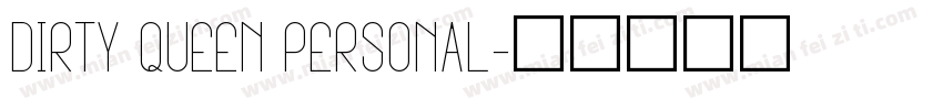 Dirty Queen Personal字体转换